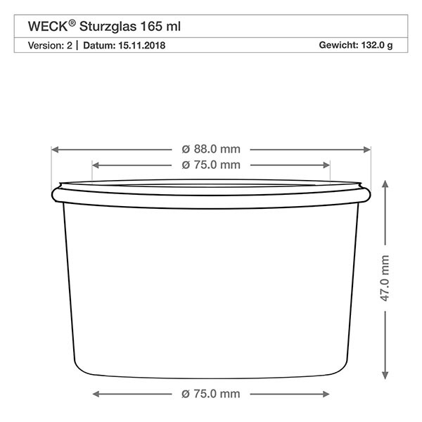 165ml Sturzglas WECK RR80 WECK Sturzglas 165ml RR80 technische Zeichnung Maße Abmessungen 88mm Durchmesser 47mm Höhe Produktspezifikation