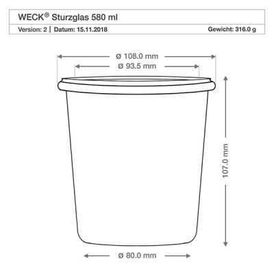 Technische Zeichnung WECK Sturzglas 580ml RR100 mit Maßangaben Durchmesser 108mm Höhe 107mm Gewicht 316g
